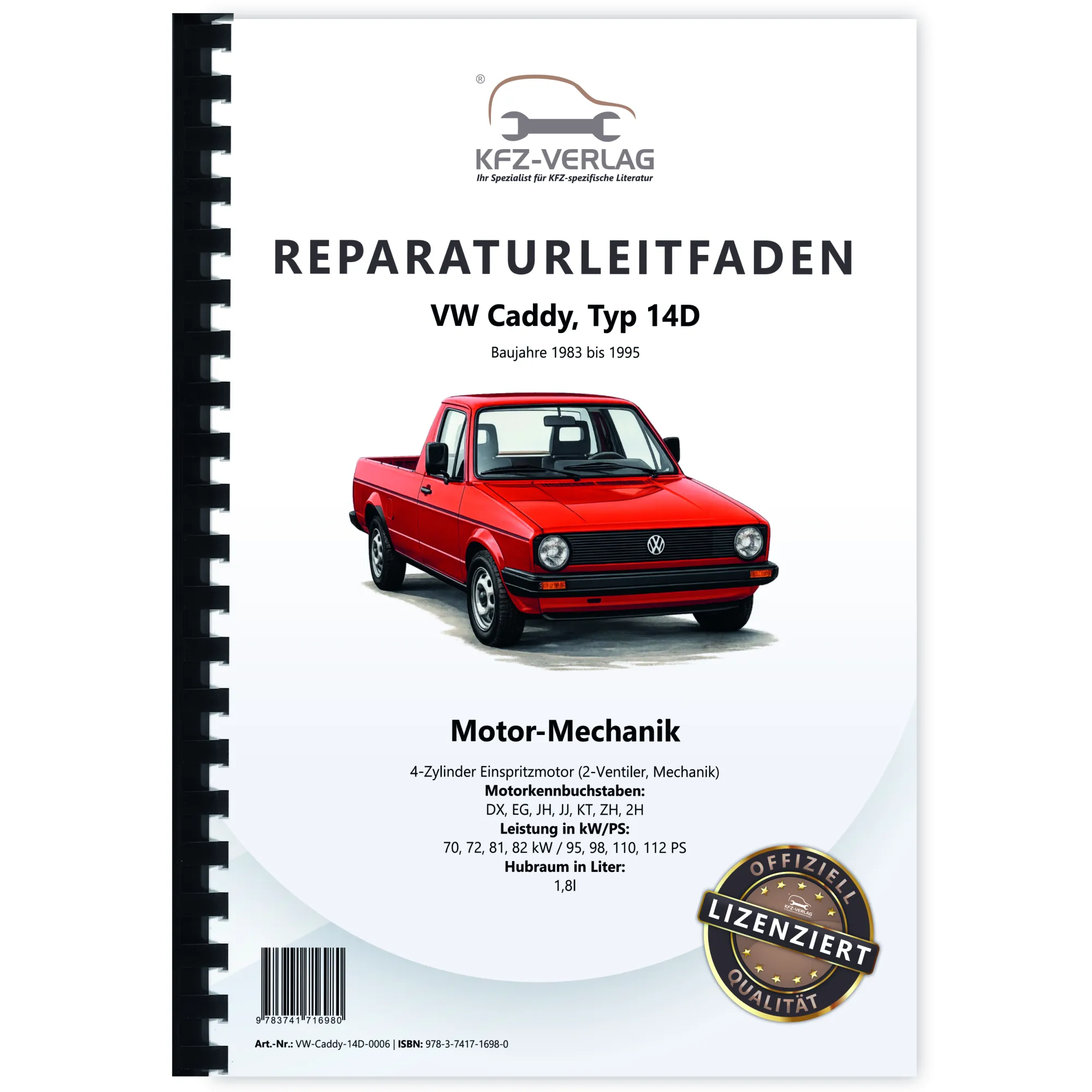 VW Caddy 14D 1983-1995 4-Zyl. Benzinmotor Mechanik 95-112 PS Reparaturanleitung