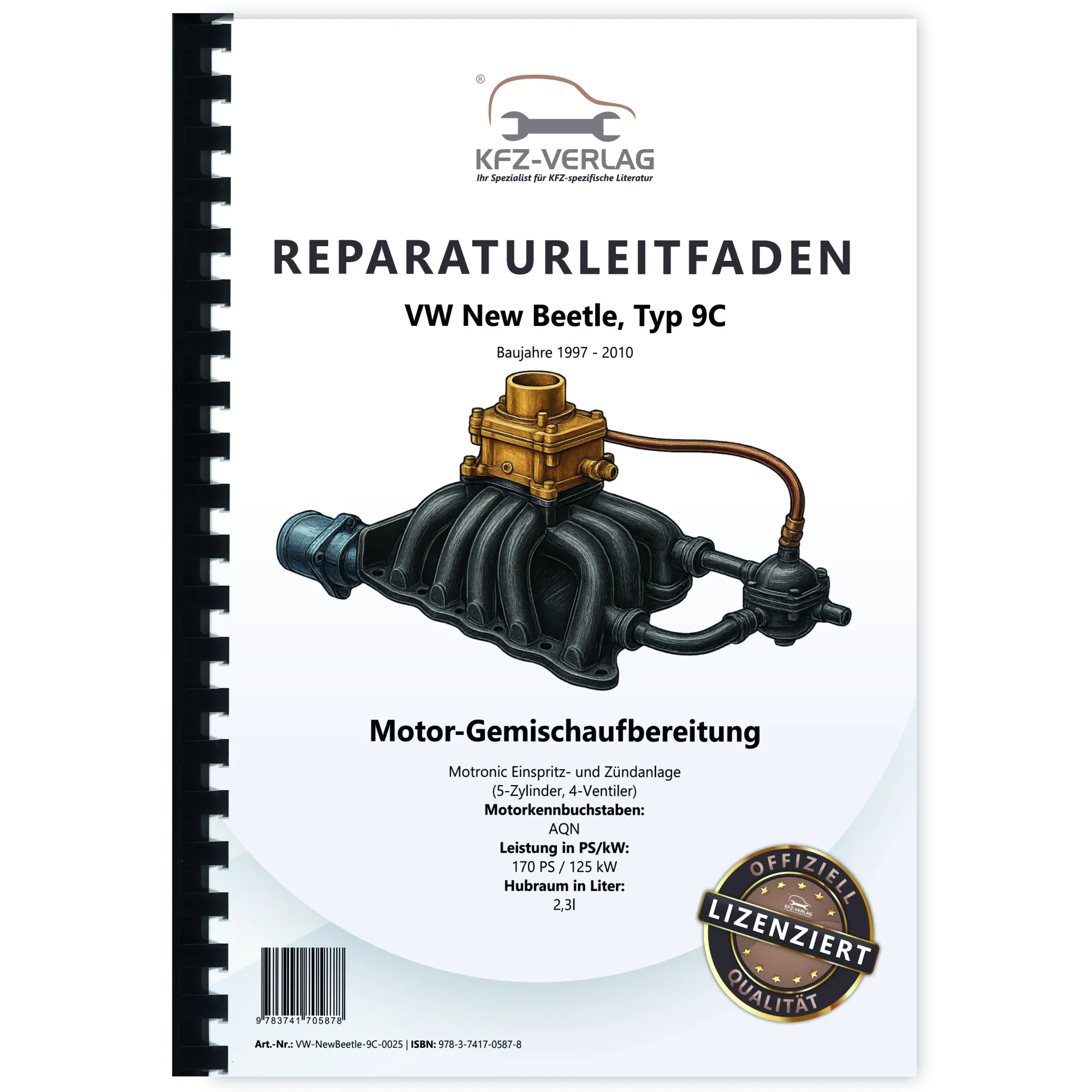VW New Beetle 9C (97-10) 2,3l Motronic Einspritz- Zündanlage Reparaturanleitung VW New Beetle 9C (97-10) 2,3l Motronic Einspritz- Zündanlage Reparaturanleitung
