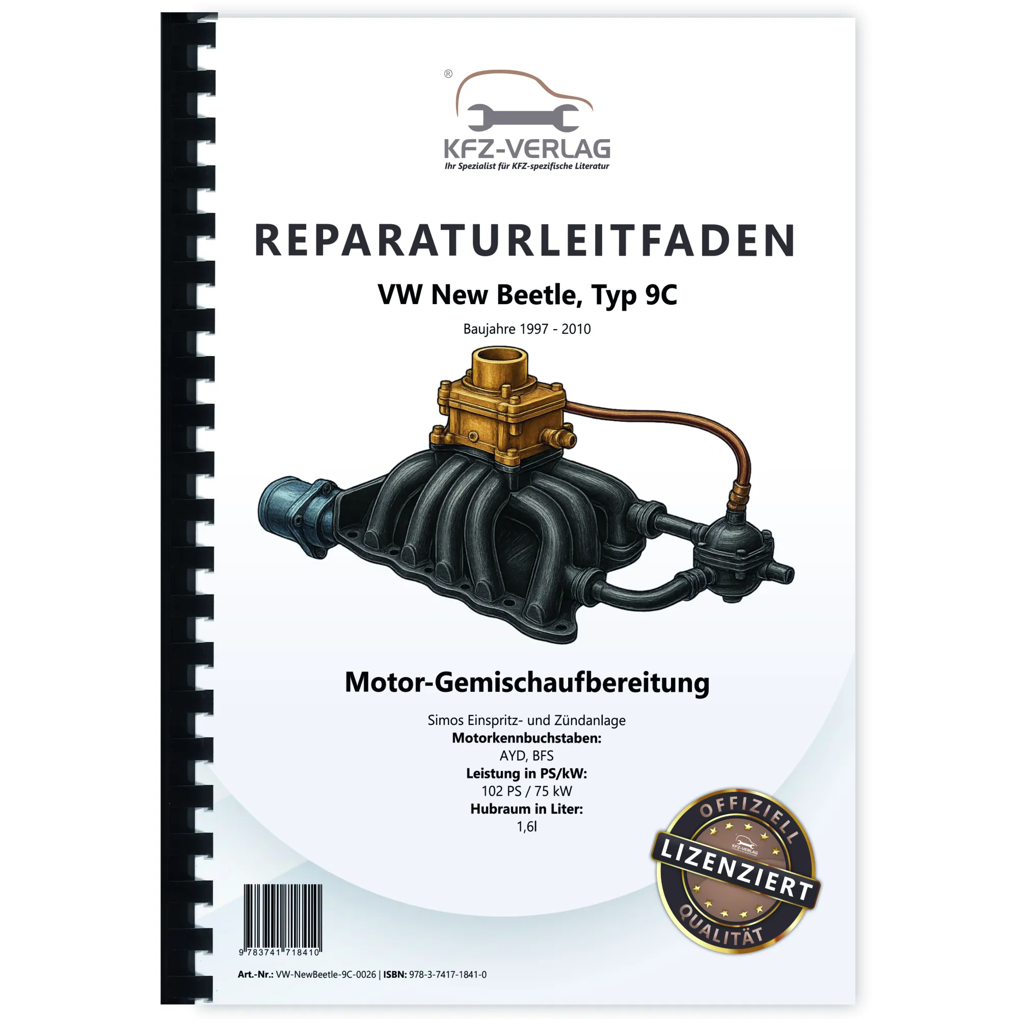 VW New Beetle 9C (97-10) 102 PS Simos Einspritz- Zündanlage Reparaturanleitung VW New Beetle 9C (97-10) 102 PS Simos Einspritz- Zündanlage Reparaturanleitung